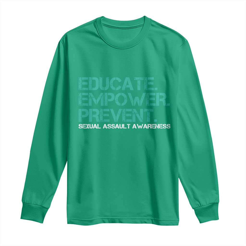 Sexual Assault Awareness Long Sleeve Shirt Educate Empower Prevent