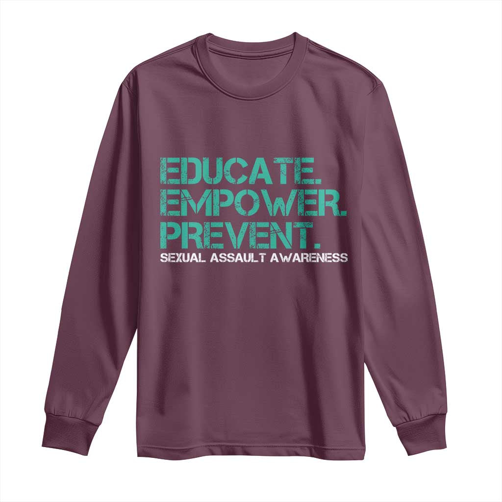 Sexual Assault Awareness Long Sleeve Shirt Educate Empower Prevent
