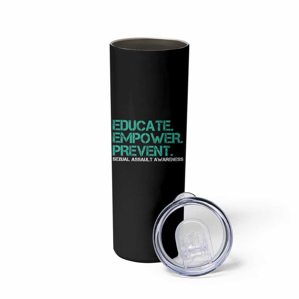 Sexual Assault Awareness Skinny Tumbler Educate Empower Prevent