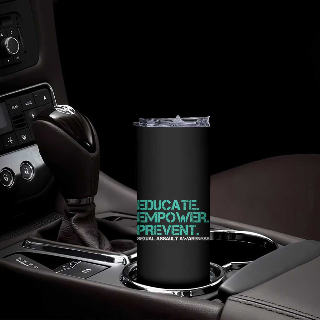 Sexual Assault Awareness Skinny Tumbler Educate Empower Prevent