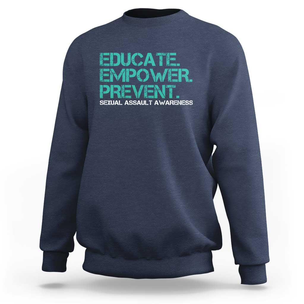 Sexual Assault Awareness Sweatshirt Educate Empower Prevent