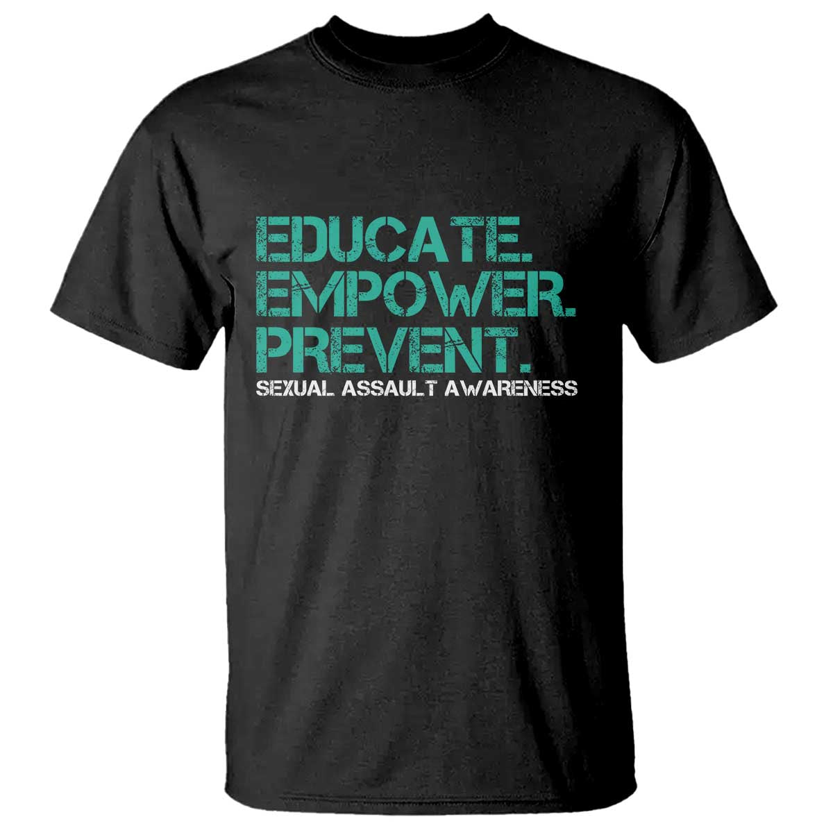 Sexual Assault Awareness T Shirt Educate Empower Prevent