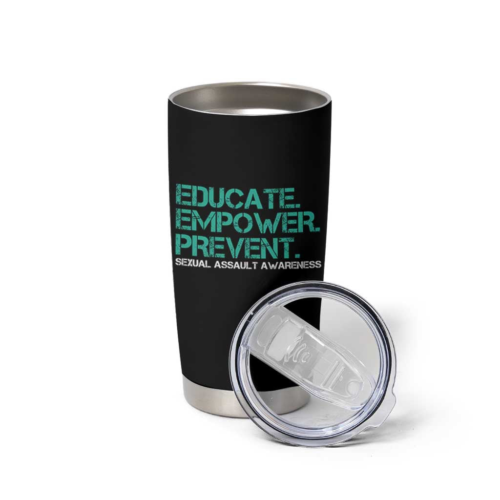 Sexual Assault Awareness Tumbler Cup Educate Empower Prevent