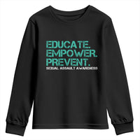 Sexual Assault Awareness Youth Sweatshirt Educate Empower Prevent