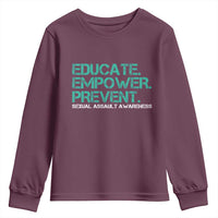 Sexual Assault Awareness Youth Sweatshirt Educate Empower Prevent