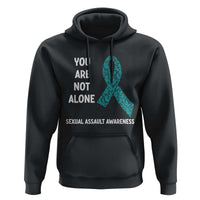 Sexual Assault Awareness Hoodie You Are Not Alone