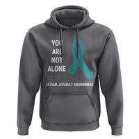Sexual Assault Awareness Hoodie You Are Not Alone