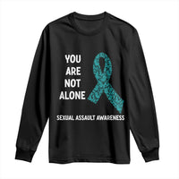 Sexual Assault Awareness Long Sleeve Shirt You Are Not Alone