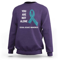 Sexual Assault Awareness Sweatshirt You Are Not Alone