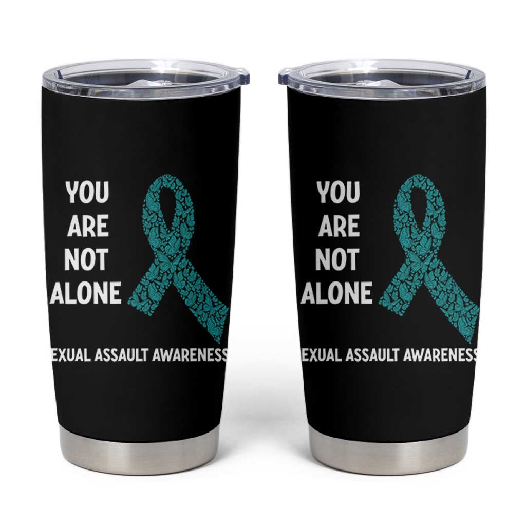 Sexual Assault Awareness Tumbler Cup You Are Not Alone