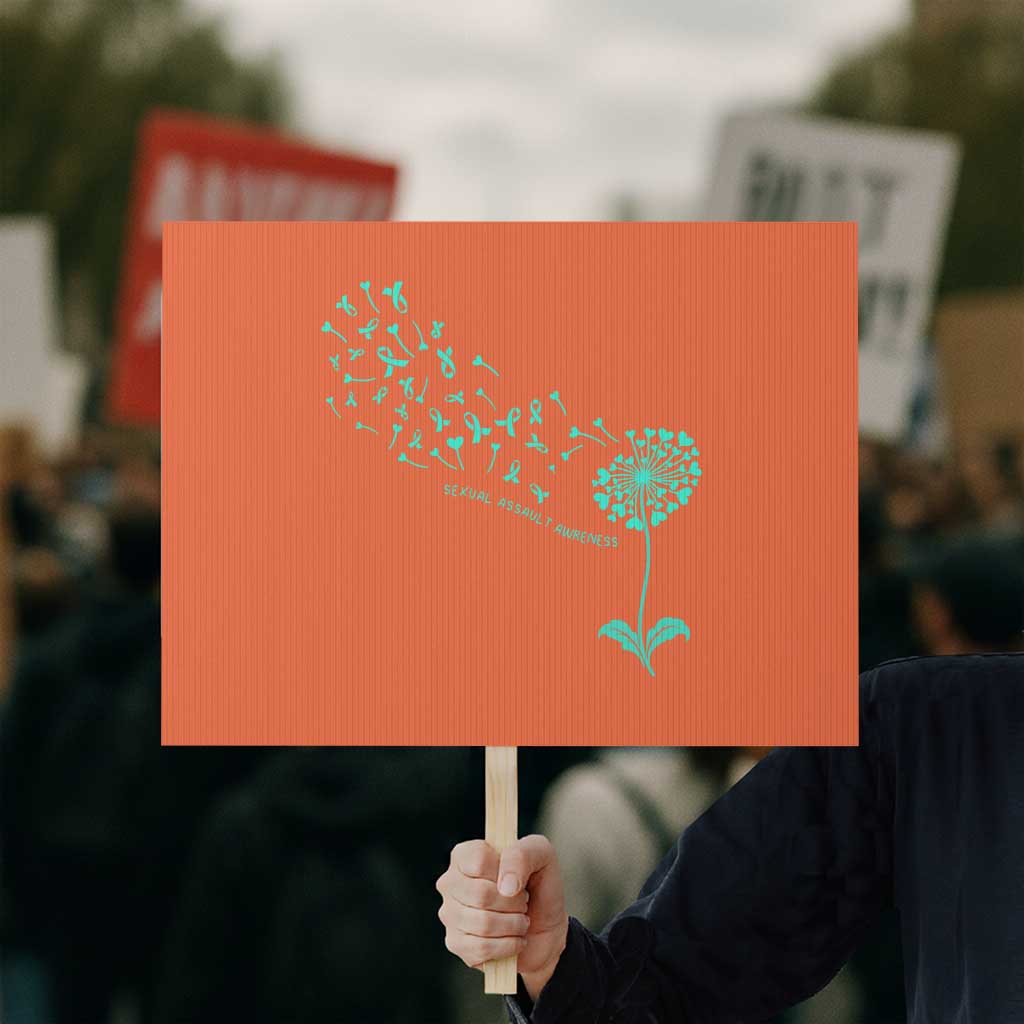 Sexual Assault Awareness Protest Sign Teal Dandelion Ribbons
