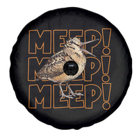 Woodcock Meep Spare Tire Cover Funny Nature Lover