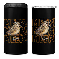 Woodcock Meep 4 in 1 Can Cooler Tumbler Funny Nature Lover