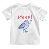 Meep Woodcock Toddler T Shirt Cute Bird Meme