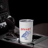 Meep Woodcock Tumbler Cup Cute Bird Meme