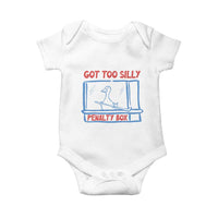 Hockey Got Too Silly Penalty Box Baby Onesie Silly Goose Meme