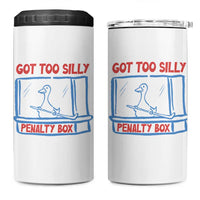 Hockey Got Too Silly Penalty Box 4 in 1 Can Cooler Tumbler Silly Goose Meme