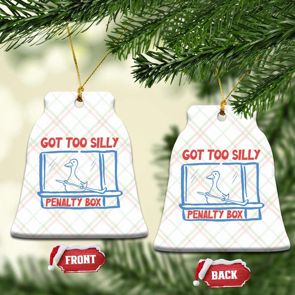 Hockey Got Too Silly Penalty Box Ceramic Ornament Silly Goose Meme