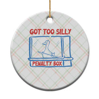 Hockey Got Too Silly Penalty Box Ceramic Ornament Silly Goose Meme