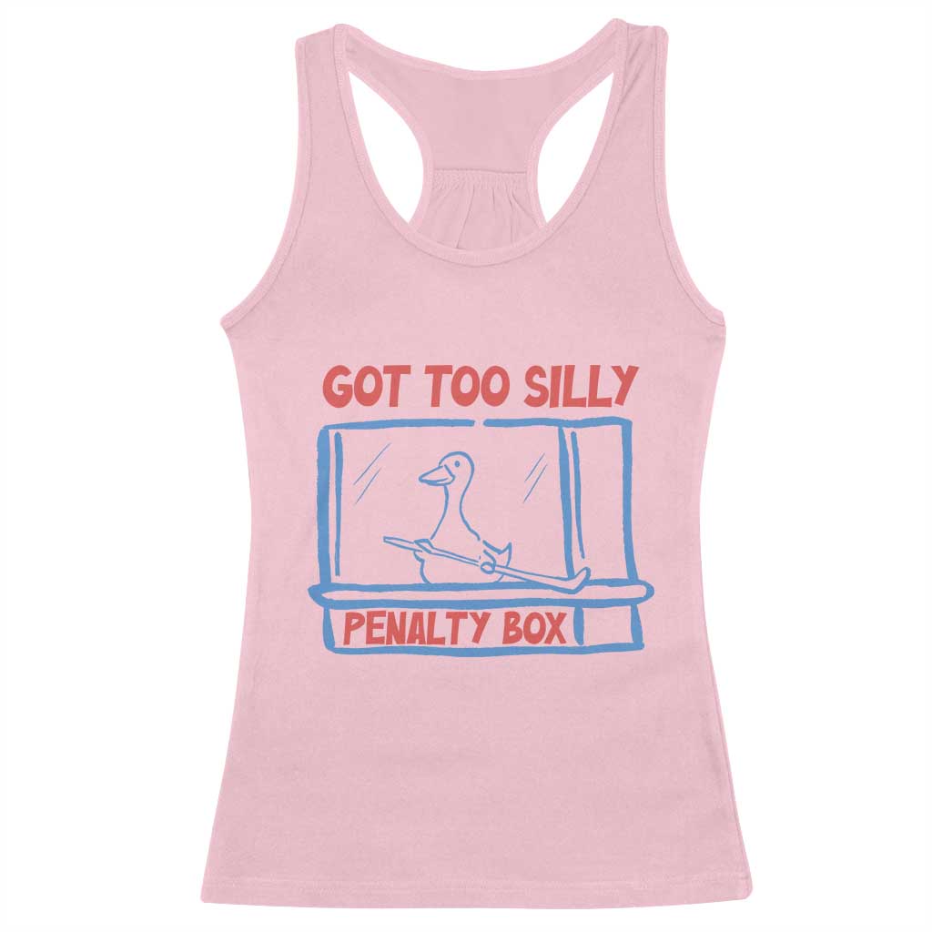 Hockey Got Too Silly Penalty Box Racerback Tank Top Silly Goose Meme