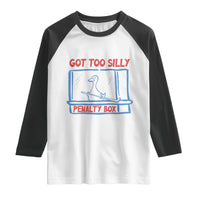 Hockey Got Too Silly Penalty Box Raglan Shirt Silly Goose Meme