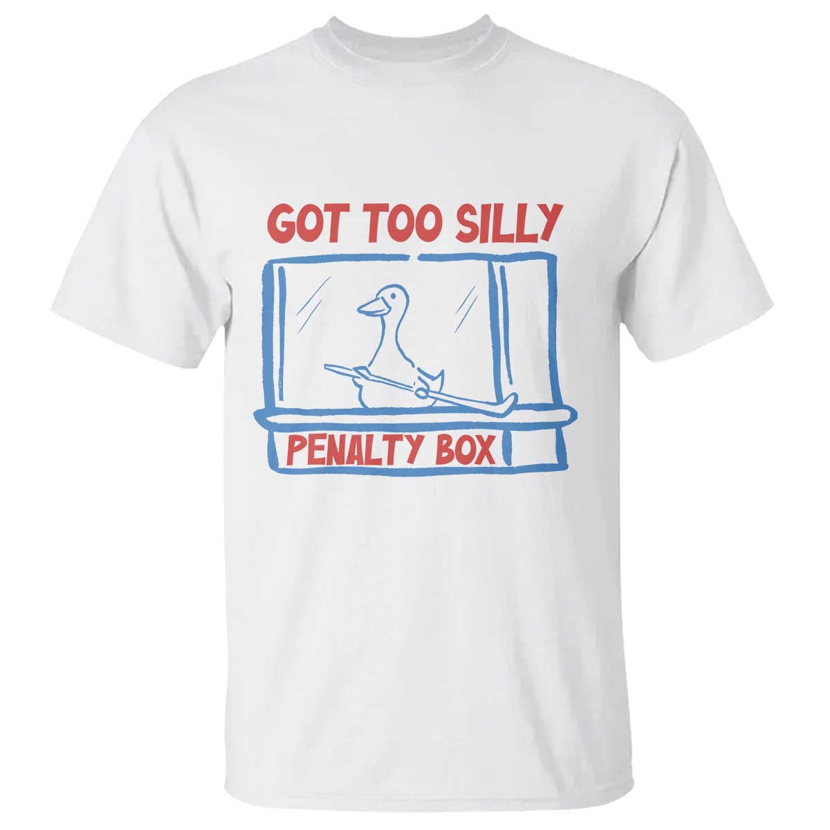 Hockey Got Too Silly Penalty Box T Shirt Silly Goose Meme