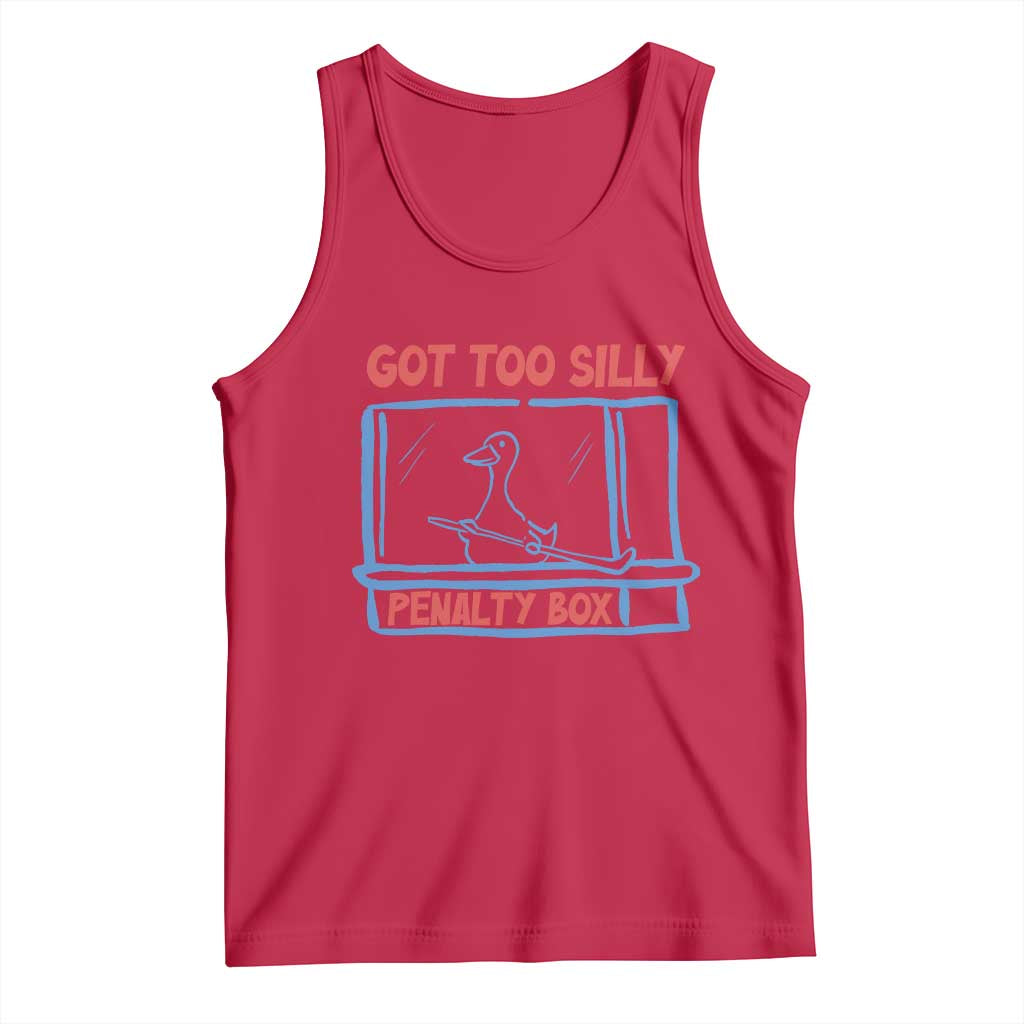 Hockey Got Too Silly Penalty Box Tank Top Silly Goose Meme
