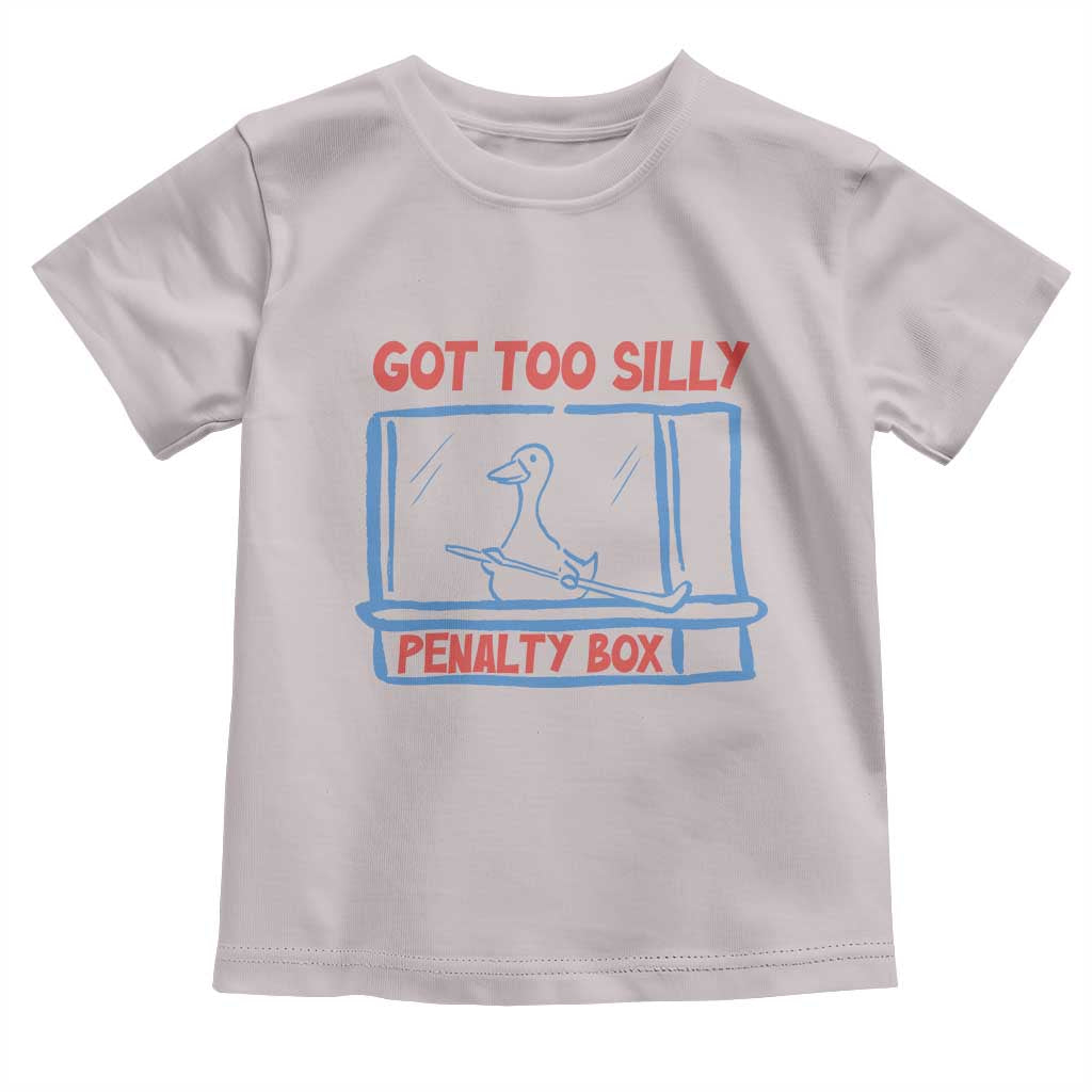 Hockey Got Too Silly Penalty Box Toddler T Shirt Silly Goose Meme