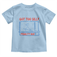 Hockey Got Too Silly Penalty Box Toddler T Shirt Silly Goose Meme