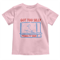Hockey Got Too Silly Penalty Box Toddler T Shirt Silly Goose Meme