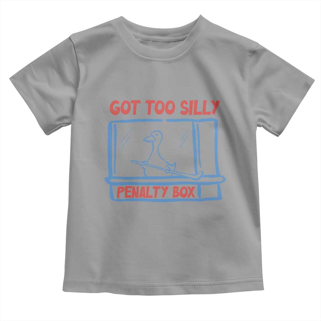 Hockey Got Too Silly Penalty Box Toddler T Shirt Silly Goose Meme