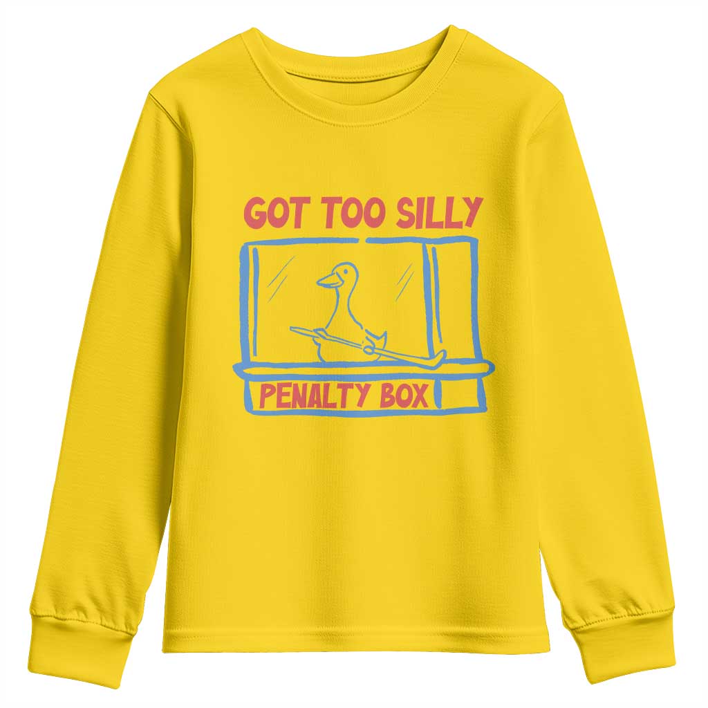 Hockey Got Too Silly Penalty Box Youth Sweatshirt Silly Goose Meme