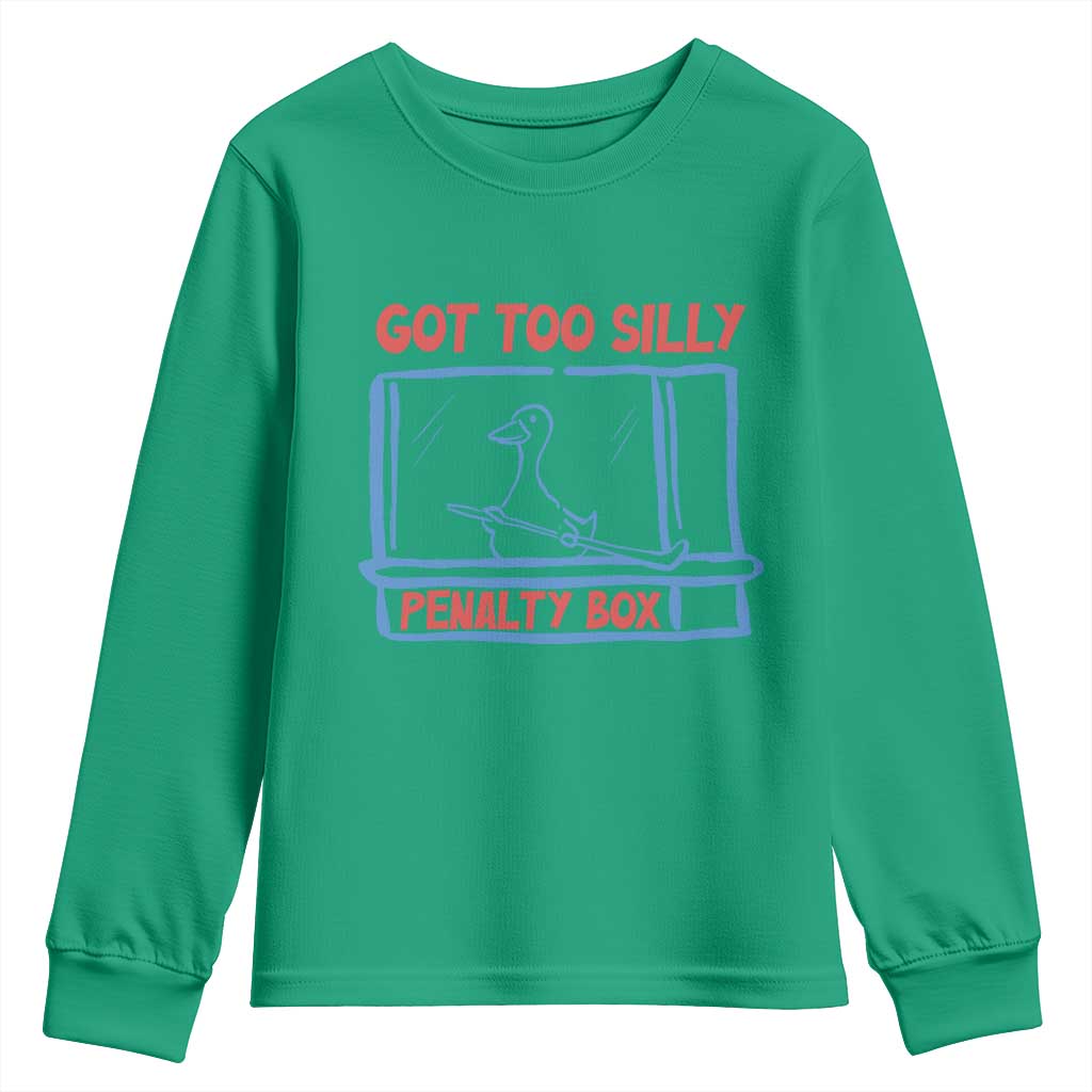 Hockey Got Too Silly Penalty Box Youth Sweatshirt Silly Goose Meme