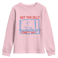 Hockey Got Too Silly Penalty Box Youth Sweatshirt Silly Goose Meme