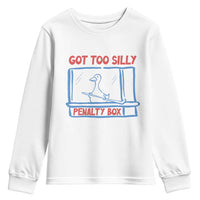 Hockey Got Too Silly Penalty Box Youth Sweatshirt Silly Goose Meme