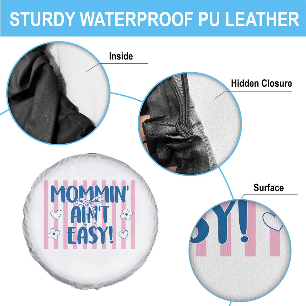 Mommin' Ain't Easy Spare Tire Cover Funny Mom Life Mother's Day
