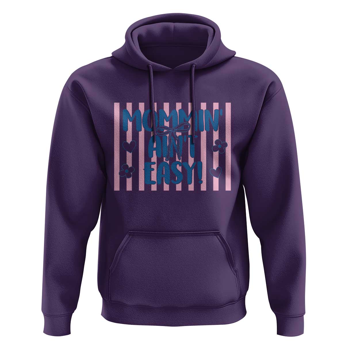 Mommin' Ain't Easy Hoodie Funny Mom Life Mother's Day