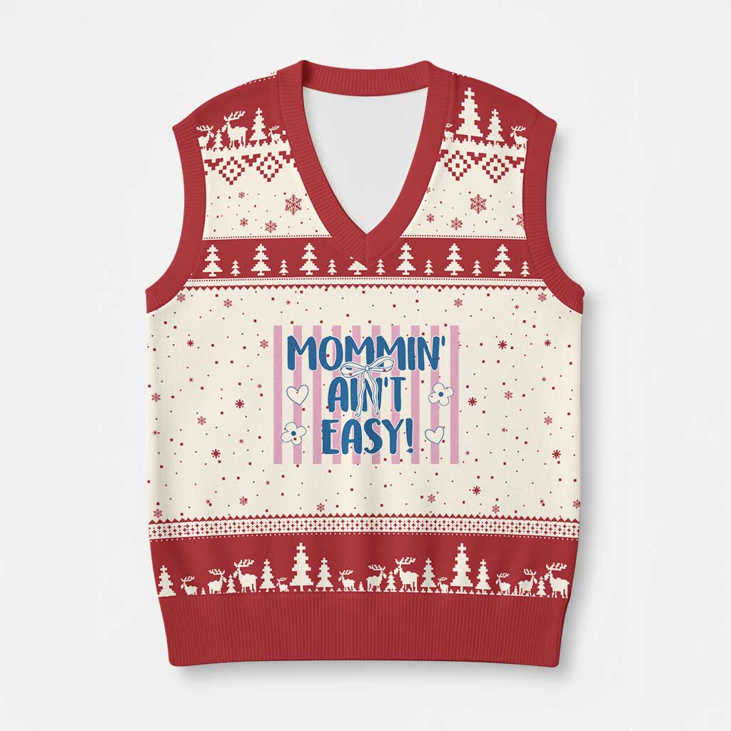 Mommin' Ain't Easy V-Neck Knit Sweater Vest Funny Mom Life Mother's Day