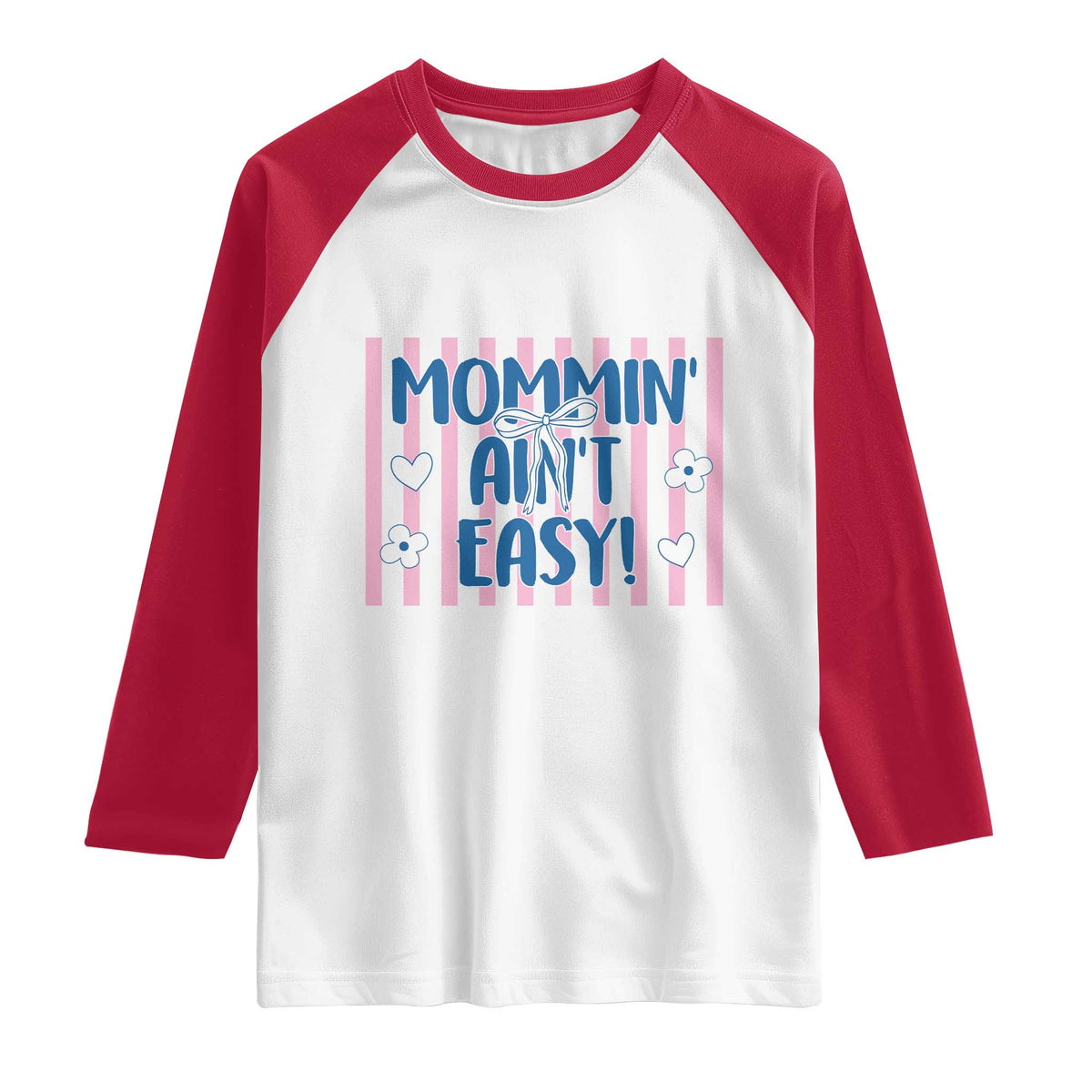 Mommin' Ain't Easy Raglan Shirt Funny Mom Life Mother's Day