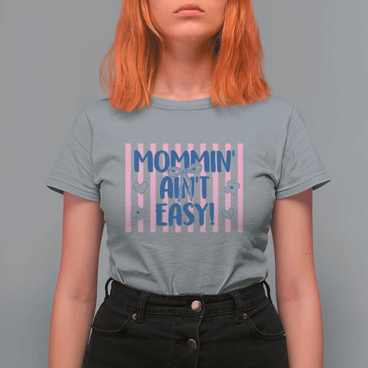 Mommin' Ain't Easy T Shirt For Women Funny Mom Life Mother's Day