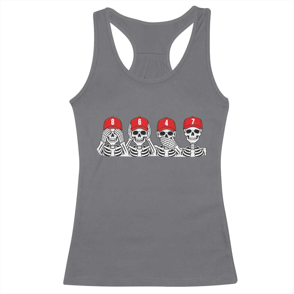 86 47 Subtle Anti FDT Racerback Tank Top Funny Skeleton Wearing Hat Sarcastic Political