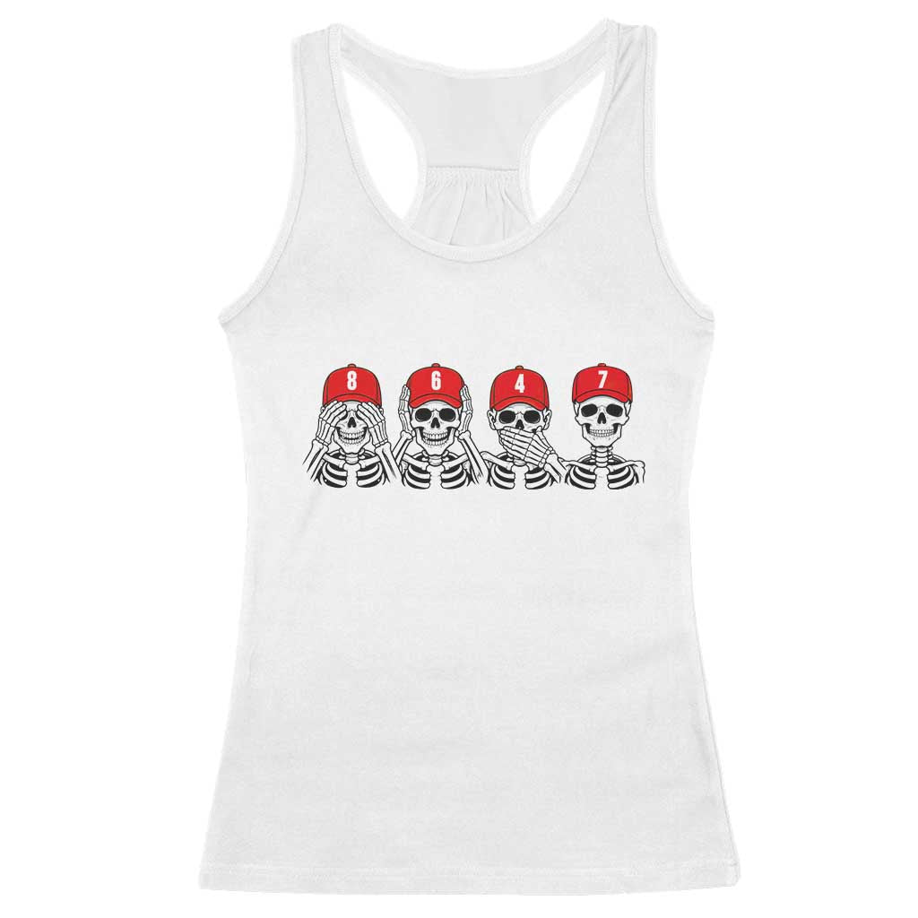 86 47 Subtle Anti FDT Racerback Tank Top Funny Skeleton Wearing Hat Sarcastic Political