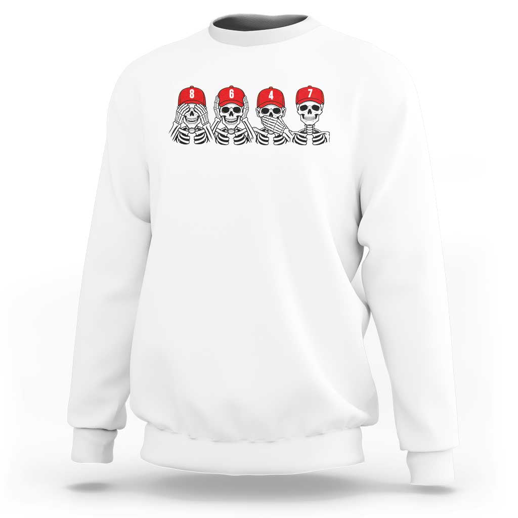 86 47 Subtle Anti FDT Sweatshirt Funny Skeleton Wearing Hat Sarcastic Political