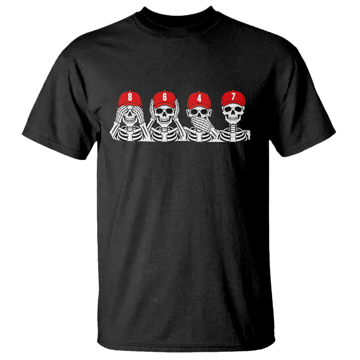 86 47 Subtle Anti FDT T Shirt Funny Skeleton Wearing Hat Sarcastic Political