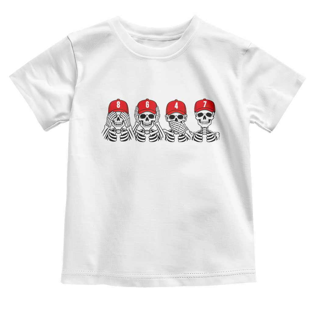 86 47 Subtle Anti FDT Toddler T Shirt Funny Skeleton Wearing Hat Sarcastic Political