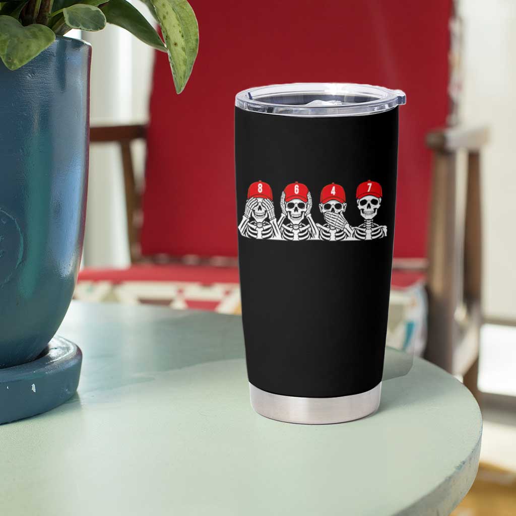 86 47 Subtle Anti FDT Tumbler Cup Funny Skeleton Wearing Hat Sarcastic Political
