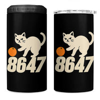 8647 FDT 4 in 1 Can Cooler Tumbler Funny Cat Political Meme