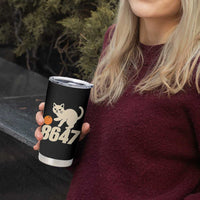 8647 FDT Tumbler Cup Funny Cat Political Meme