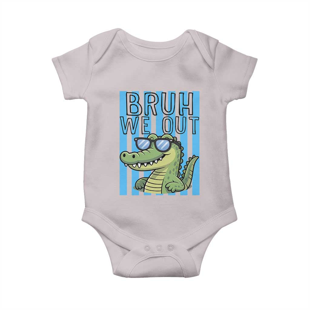 Bruh We Out Alligator Baby Onesie Last Day of School Teacher
