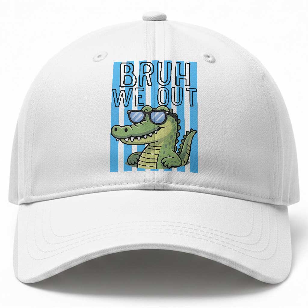 Bruh We Out Alligator Baseball Cap Last Day of School Teacher